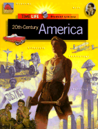 20th Century America - Time-Life Books (Contributions by)