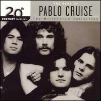 20th Century Masters: The Millennium Collection: Best of Pablo Cruise - Pablo Cruise