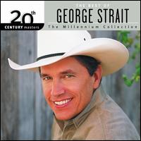 20th Century Masters - The Millennium Collection: The Best of George Strait - George Strait