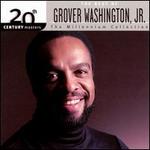 20th Century Masters - The Millennium Collection: The Best of Grover Washington, Jr.