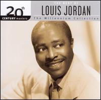 20th Century Masters - The Millennium Collection: The Best of Louis Jordan - Louis Jordan