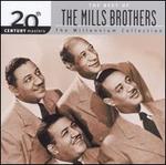 20th Century Masters - The Millennium Collection: The Best of the Mills Brothers