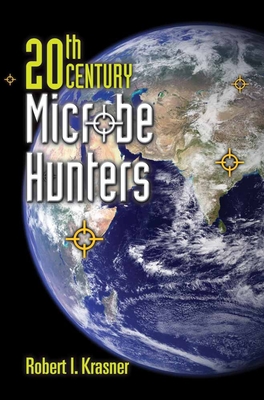 20th Century Microbe Hunters: This title is Print on Demand - Krasner, Robert I