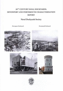 20th Century Naval Dockyards: Devonport and Portsmouth Characterisation Report