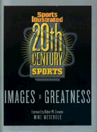 20th Century Sports: Images of Greatness