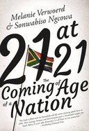 21 at 21: The Coming of Age of a Nation