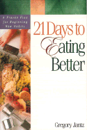 21 Days to Eating Better