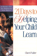 21 Days to Helping Your Child Learn