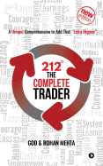 212? the Complete Trader: A Unique Comprehension to Add That "extra Degree"