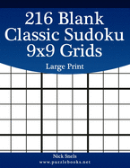 216 Blank Classic Sudoku 9x9 Grids Large Print