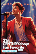 21st Century E-Boy: Fan Favorite: Book 5 in the 21st Century E-Boy/E-Girl Series
