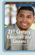 21st-Century Education and Careers: Options and Strategies