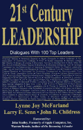 21st Century Leadership: Dialogues with 100 Top Leaders
