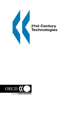 21st Century Technologies: Promises and Perils of a Dynamic Future - Oecd Publishing