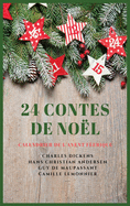 24 Contes de No?l: Calendrier de l'Avent F?erique