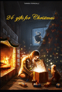 24 gifts for Christmas: illustrated edition