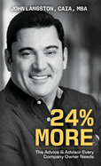 24% More: The Advice & Advisor Every Company Owner Needs