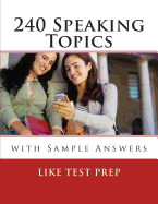 240 Speaking Topics: with Sample Answers (Volume 2)