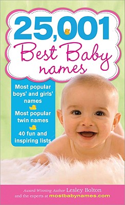 25,001 Best Baby Names - Bolton, Lesley