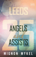 25: Angels and Assists