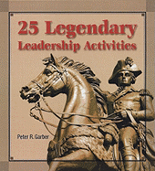 25 Legendary Leadership Activities