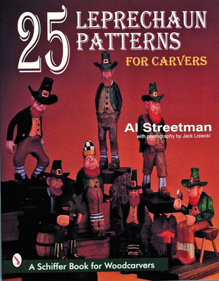 25 Leprechaun Patterns for Carvers - Streetman, Al