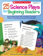 25 Science Plays for Beginning Readers: Grades 1-2