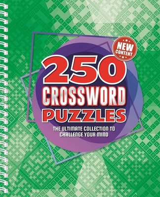 250 Crossword Puzzles-The Ultimate Collection to Challenge Your Mind - Igloobooks
