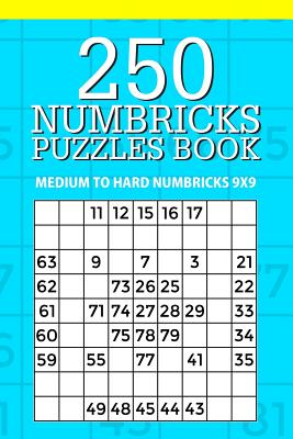 250 Numbricks Puzzle Book: Medium to Hard Numbricks 9x9 - Mindful Puzzle Books