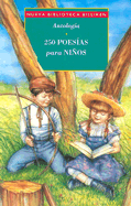 250 Poesias Para Ninos - Lectorum Publications (Creator), and Varios