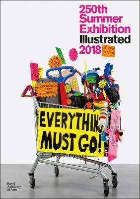 250th Summer Exhibition Illustrated 2018: List of Works - Grayson, Perry (Editor)