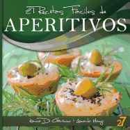 27 Recetas Fciles de Aperitivos - Di Geronimo, Karina, and Recetas Faciles (Editor), and Manzo, Leonardo