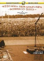 270 Miles From Graceland: Bonnaroo 2003 - Danny Clinch