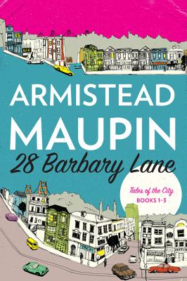 28 Barbary Lane: Tales of the City Books 1-3 - Maupin, Armistead