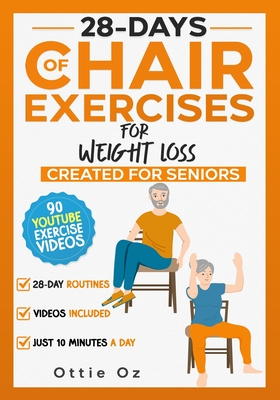 28 Days of Chair Exercises For Weight Loss - Oz, Ottie