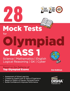28 Mock Test Series for Olympiads Class 1 Science, Mathematics, English, Logical Reasoning, GK & Cyber 3rd Edition