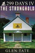 299 Days: The Stronghold