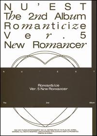 2nd Album 'Romanticize' [NEW ROMANCER Version] - Nu'est