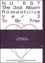 2nd Album 'Romanticize' [TO BE FREE Version]