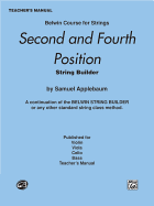 2nd and 4th Position String Builder: A Continuation of the Belwin String Builder or Any Other Standard String Class Method - Teacher's Manual