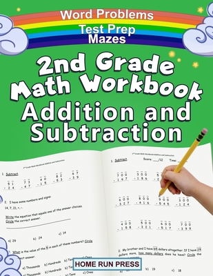 2nd Grade Math Workbook Addition and Subtraction: Second Grade Workbook, Timed Tests, Ages 4 to 8 Years - Home Run Press, LLC