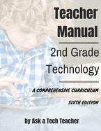 2nd Grade Technology: A Comprehensive Curriculum