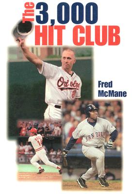 3,000-Hit Club - McMane, Fred