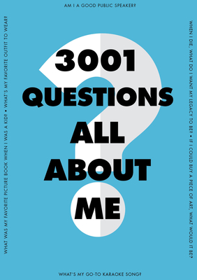 3,001 Questions All about Me: Volume 1 - Editors of Chartwell Books