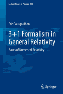 3+1 Formalism in General Relativity: Bases of Numerical Relativity