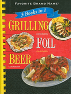 3 Books in 1 Grilling/Foil/Beer Cookbook