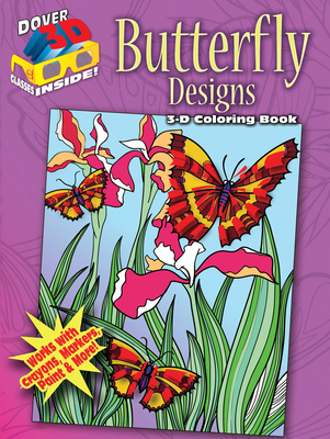 3-D Coloring Book -- Butterfly Designs - Mazurkiewicz, Jessica, and Schmidt, Carol