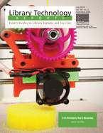 3-D Printers for Libraries: Volume 50