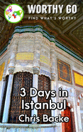 3 Days in Istanbul