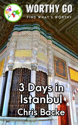 3 Days in Istanbul - Backe, Chris